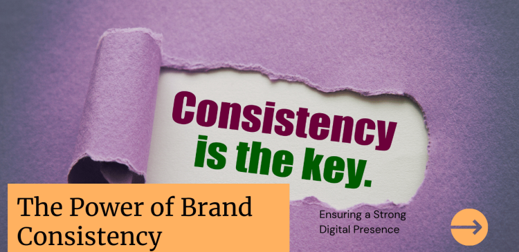 Brand Consistency on Digital Platforms