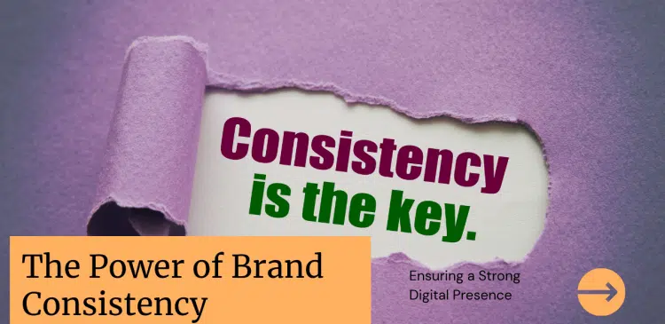 Brand Consistency on Digital Platforms